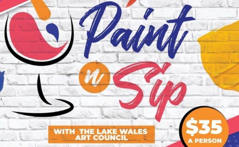 Lake Wales Arts Council Hosting Paint N Sip Events This Fall