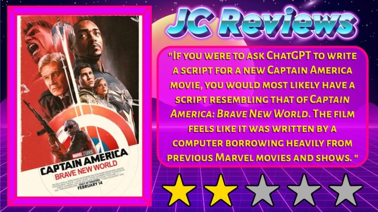 J.C. Reviews: Captain America: Brave New World Was Disappointing