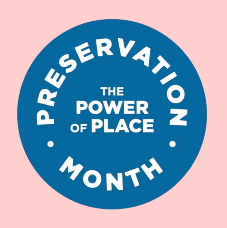 May is National Historic Preservation Month