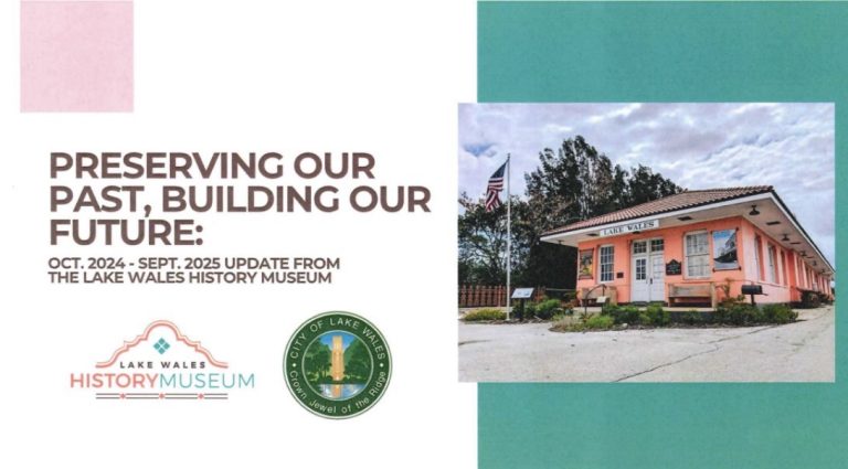 Lake Wales History Museum Continues to Grow with Visitors, Events, and Funding
