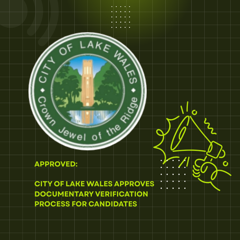 Lake Wales City Commission Approves Documentary Verification Process for Candidates 